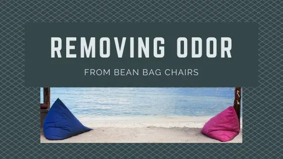 Removing odor from bean bags