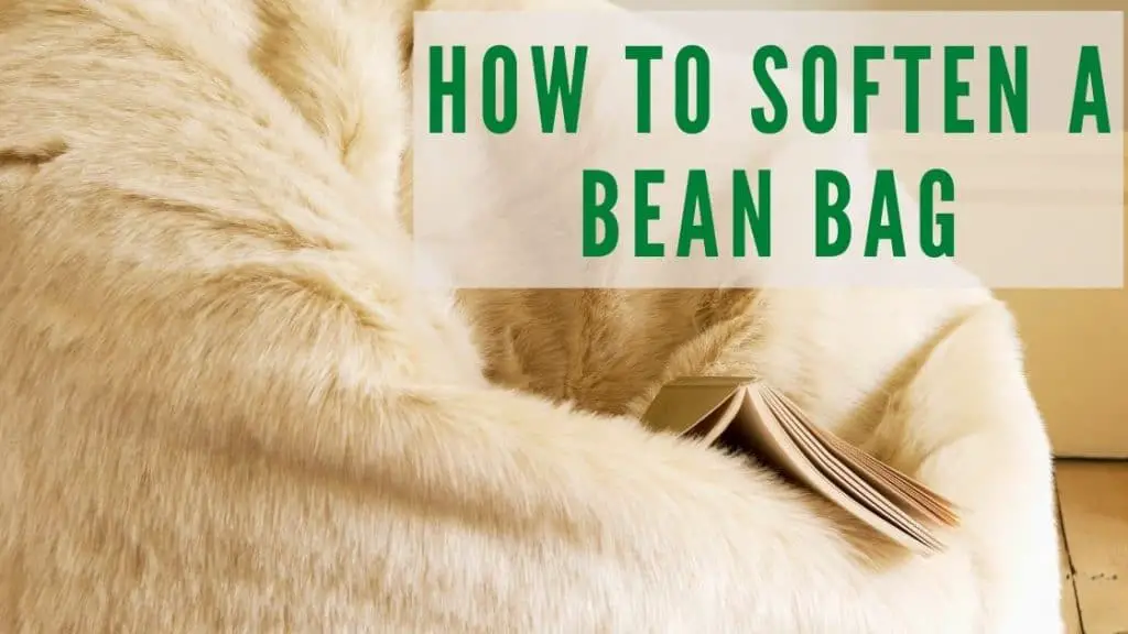 how to soften a bean bag