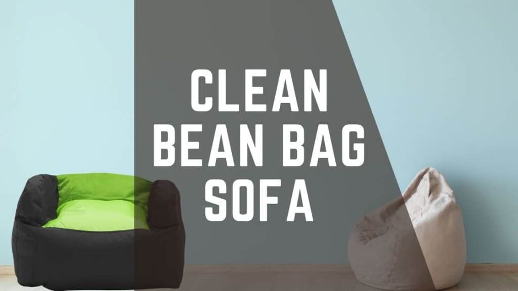 bean bag sofa cleaning