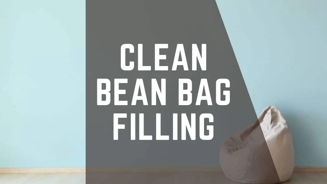 clean bean bag filling