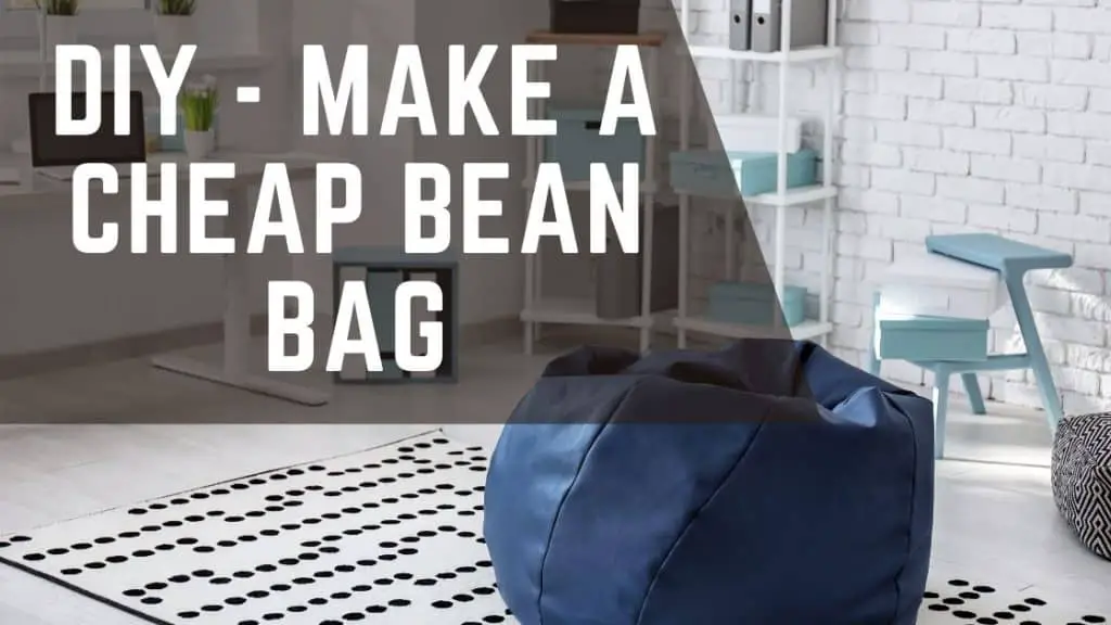 make a cheap bean bag