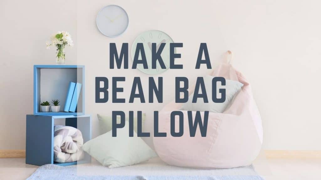 make bean bag pillow