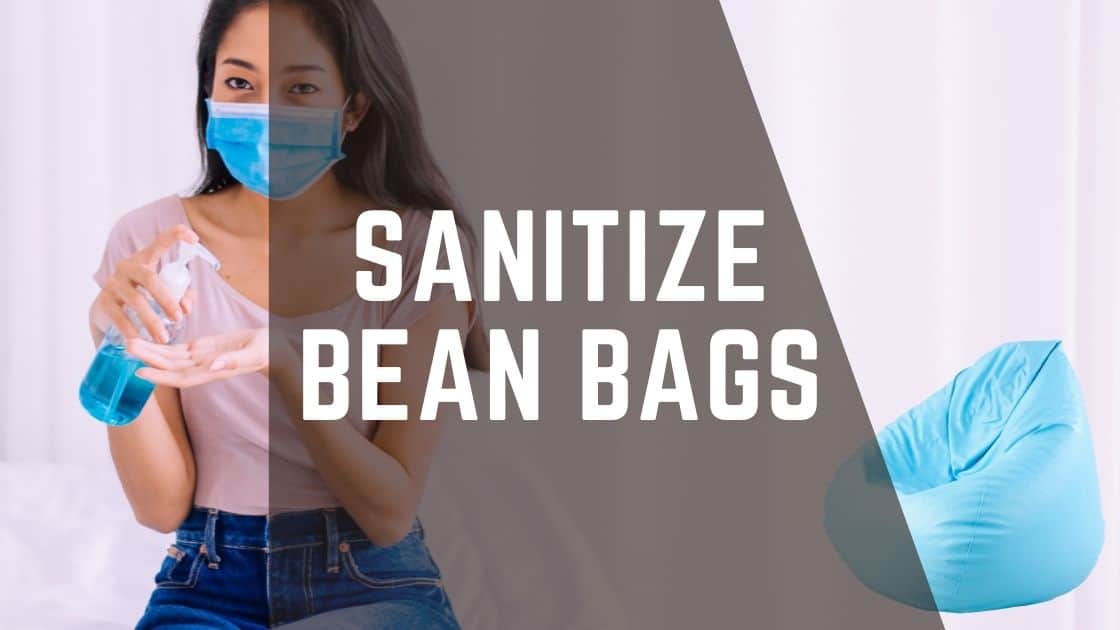 sanitize bean bags