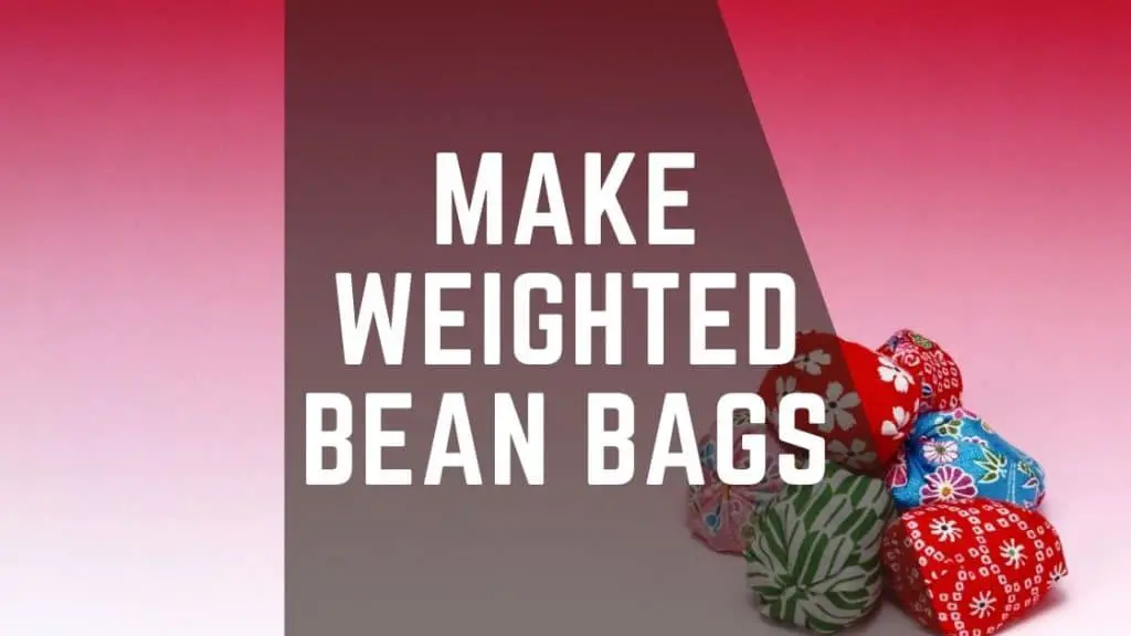 make weighted bean bags