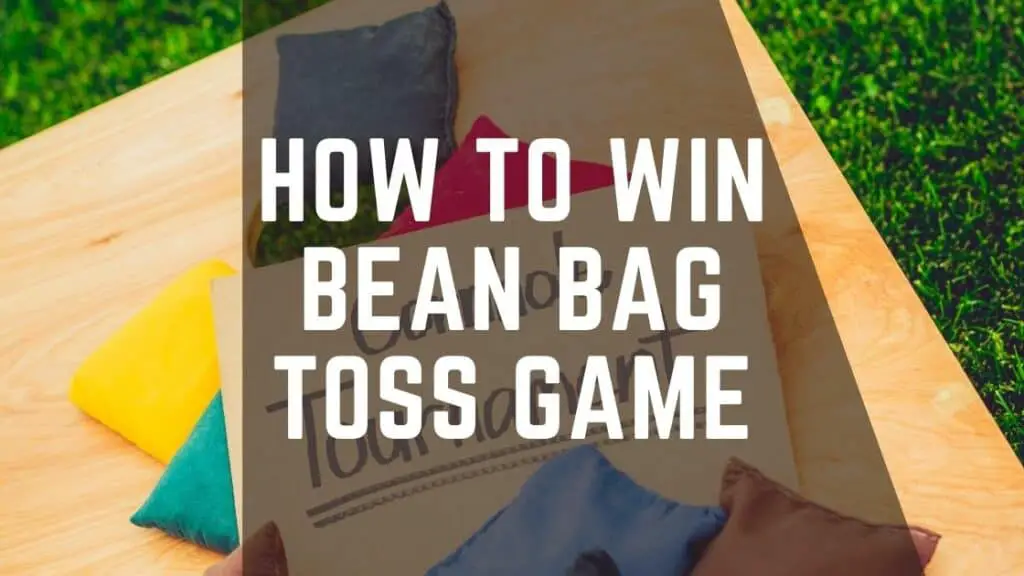 how to win bean bag toss game